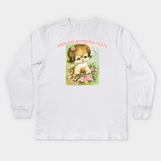 Arm The Working Class / Retro Cute Meme Pupper Kids Long Sleeve T-Shirt